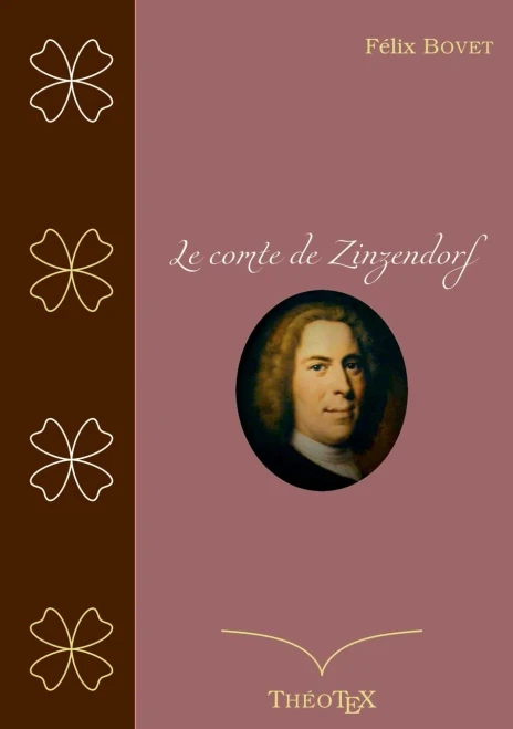 Le Comte De Zinzendorf (French Edition)