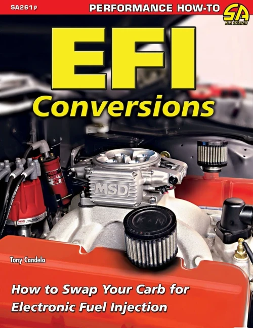 Efi Conversions: How to Swap Your Carb for Electronic Fuel Injection