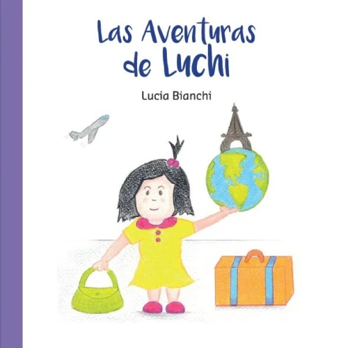 Las Aventuras De Luchi (Spanish Edition)