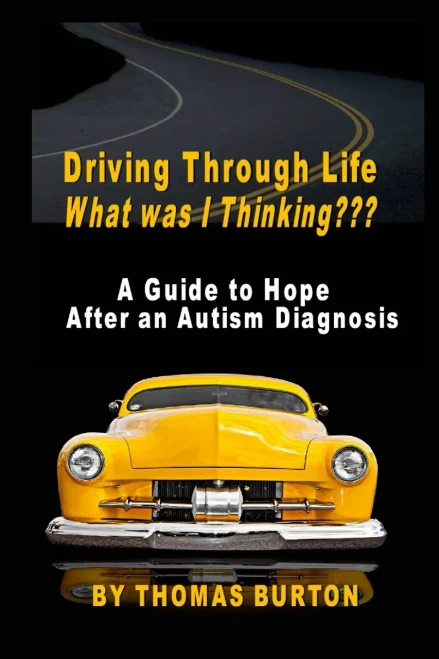 Driving Through Life What Was I Thinking