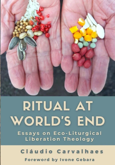 Ritual At World'S End: Clßudio Carvalhaes