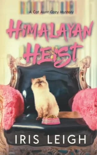 Himalayan Heist (A Cat Aunt Cozy Mystery)