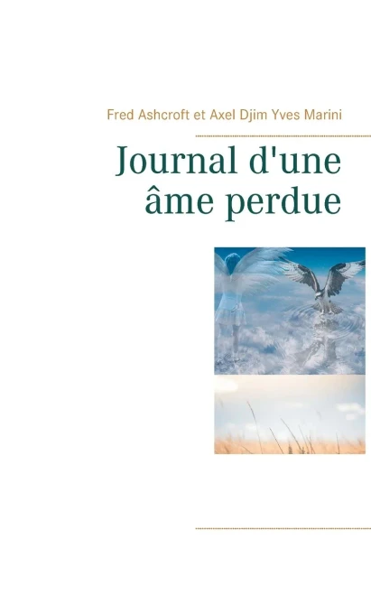 Journal D'Une ?me Perdue (French Edition)