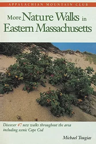 More Nature Walks In Eastern Massachusetts