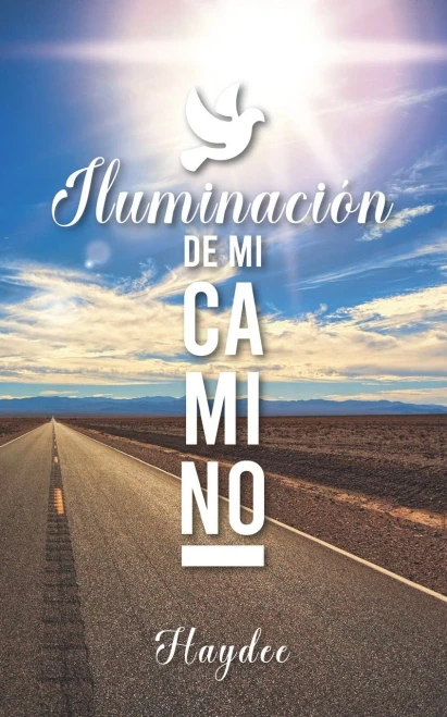 Iluminaci?N De Mi Camino (Spanish Edition)