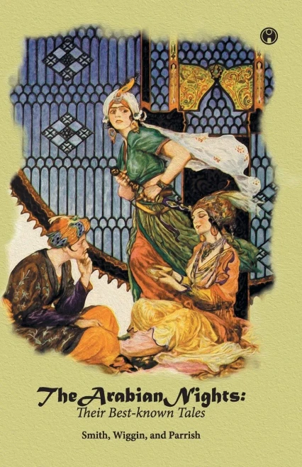 The Arabian Nights: Their Best-Known Tales