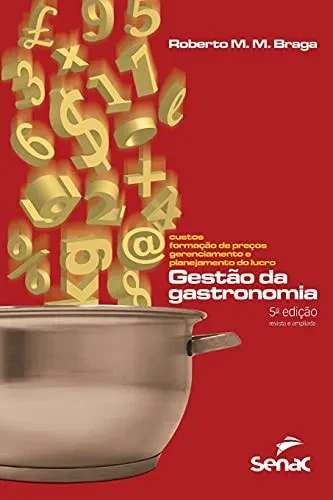 Gestão Da Gastronomia (Portuguese Edition)