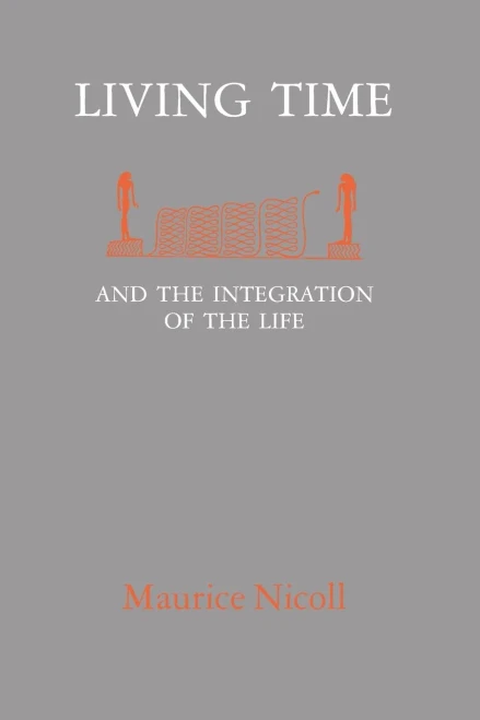 Living Time: And The Integration Of The Life