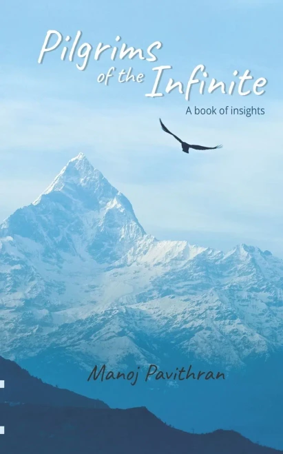 Pilgrims Of The Infinite: A Book Of Insights