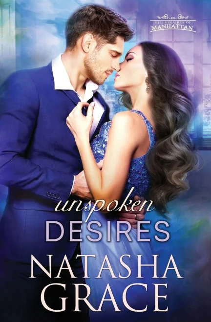 Unspoken Desires (Billionaires Of Manhattan)