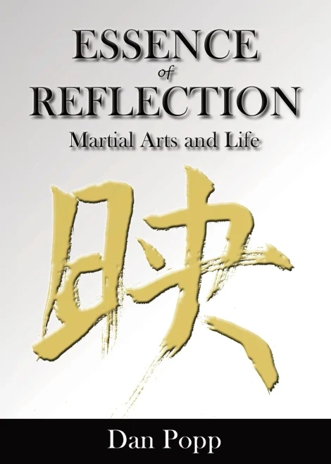 Essence Of Reflection: Martial Arts And Life