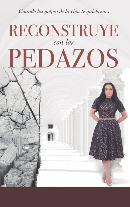 Reconstruye Con Los Pedazos (Spanish Edition)