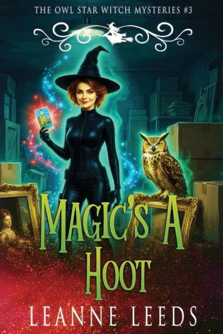 Magic'S A Hoot (The Owl Star Witch Mysteries)