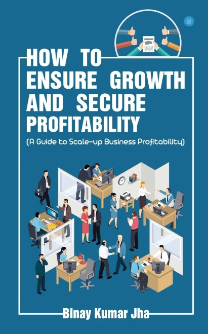 How To Ensure Growth And Secure Profitability