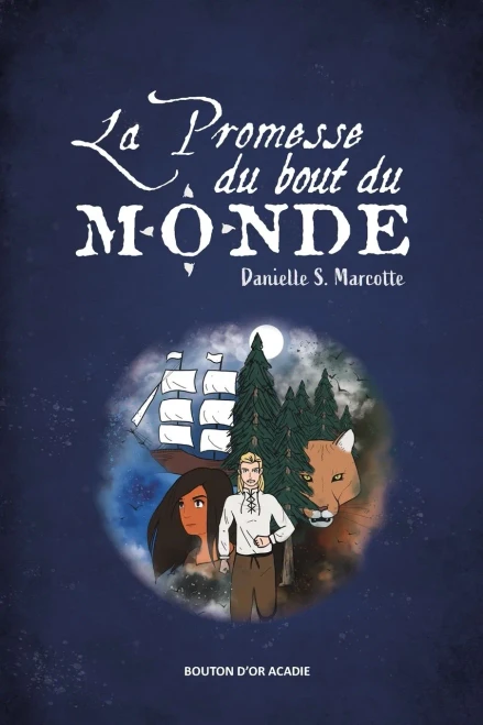 La Promesse Du Bout Du Monde (French Edition)