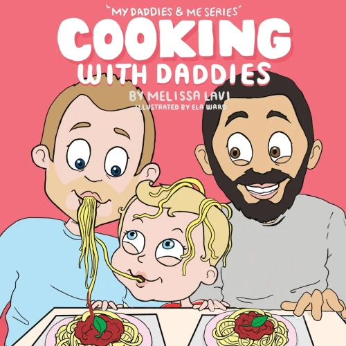 Cooking With Daddies (My Daddies & Me Series)