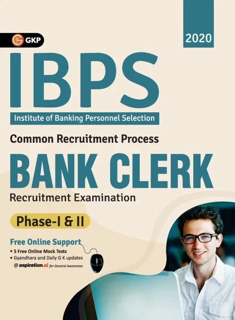 Ibps Bank Clerk 2020-21: Guide (Phase I & Ii)