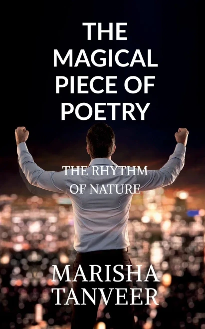 The Magical Piece Of Poetry: The Rhythm Of Life