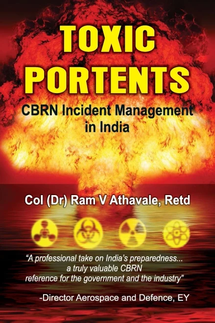 Toxic Portents: Cbrn Incident Management In India