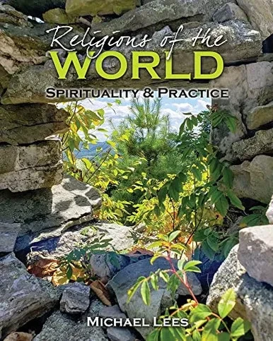 Religions Of The World: Spirituality And Practice