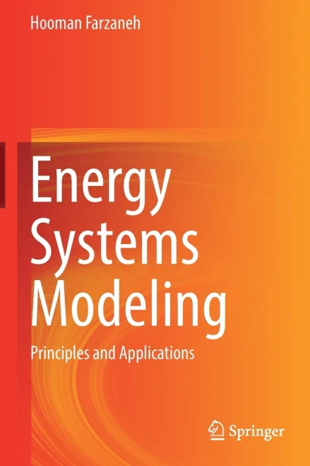 Energy Systems Modeling: Principles And Applications