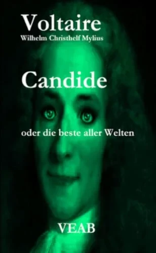 Candide Oder Die Beste Aller Welten (German Edition)
