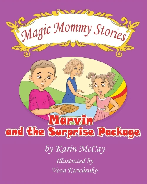 Marvin And The Surprise Package (Magic Mommy Stories)