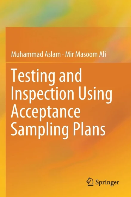 Testing And Inspection Using Acceptance Sampling Plans