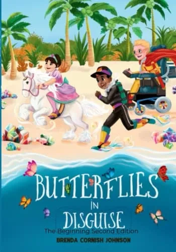 Butterflies In Disguise: The Beginning: Second Edition