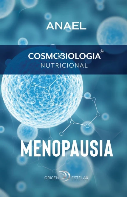 Cosmobiología Nutricional. Menopausia (Spanish Edition)