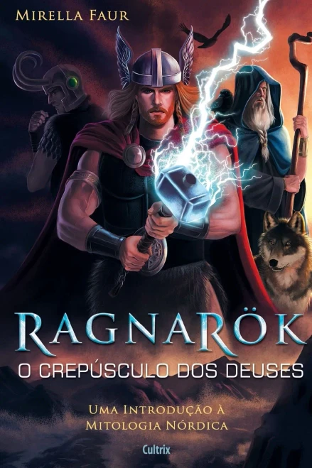 Ragnarok - O Crepúsculo Dos Deuses (Portuguese Edition)