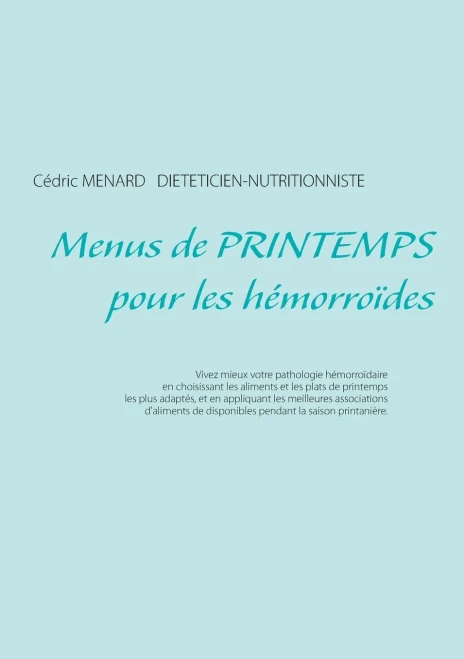 Menus De Printemps Pour Les H?morro?Des (French Edition)
