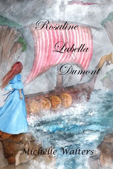 Rosaline Labella Dumont (Taken By The Vikings Mysteries)