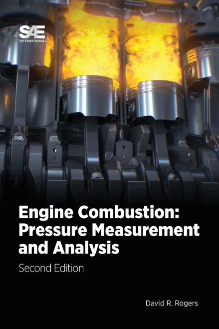 Engine Combustion: Pressure Measurement And Analysis, 2E