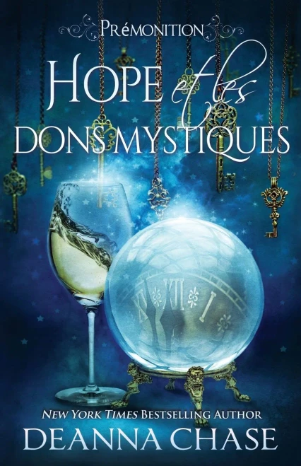 Hope Et Les Dons Mystiques (Pr?monition) (French Edition)