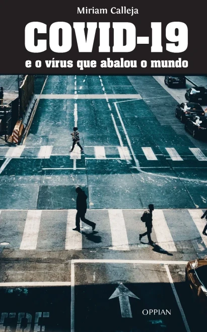 Covid-19 E O Vírus Que Abalou O Mundo (Portuguese Edition)