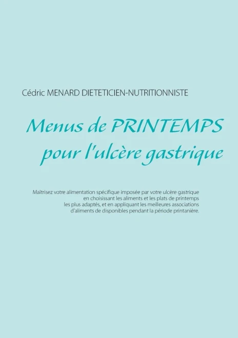 Menus De Printemps Pour L'Ulc?re Gastrique (French Edition)