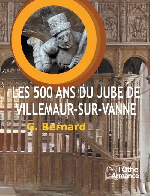 Les 500 Ans Du Jub? De Villemaur-Sur-Vanne (French Edition)
