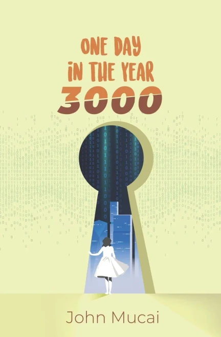 One Day In The Year 3000 (Mucai Quick Read)