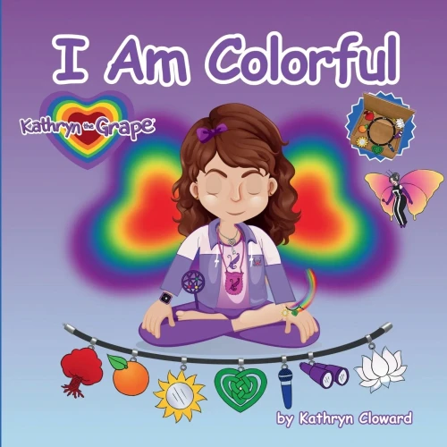 I Am Colorful (Kathryn The Grape Let'S Read Together Series)
