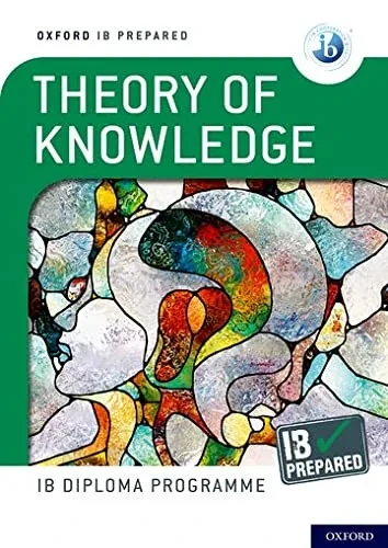 Oxford Ib Diploma Programme Ib Prepared: Theory Of Knowledge