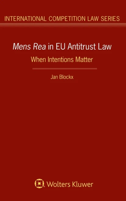 Mens Rea In Eu Antitrust Law (International Competition Law)