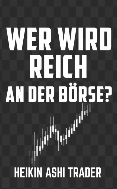 Wer Wird Reich An Der Börse?: Heilige Kühe 3 (German Edition)