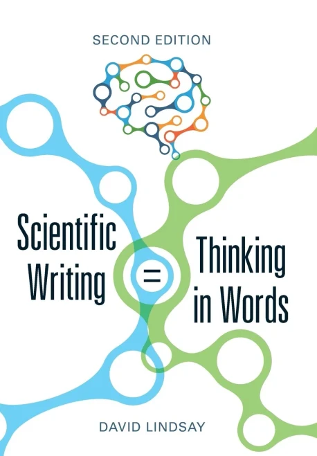 Scientific Writing = Thinking in Words