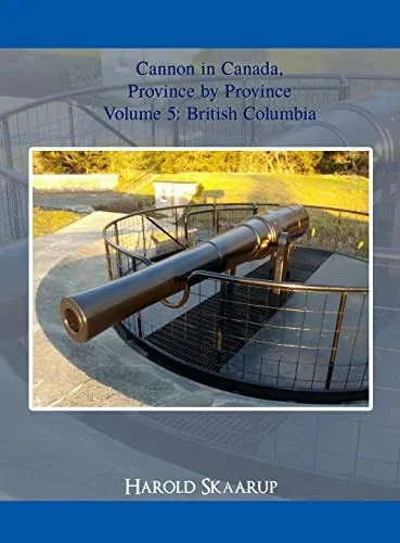 Cannon In Canada, Province By Province Volume 5