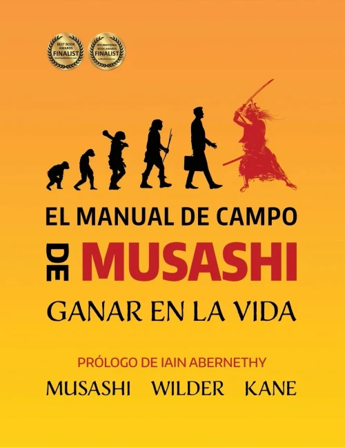 El Manual De Campo De Musashi: Ganar En La Vida (Spanish Edition)