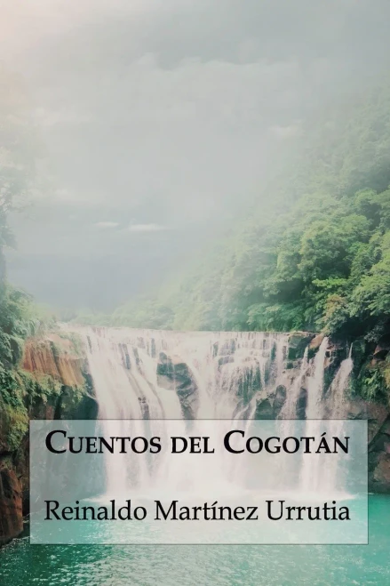Cuentos Del Cogotán (Cuenteros Al Sur Del Mundo) (Spanish Edition)