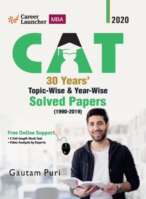 Cat 2020: 30 Years' Topic-Wise & Year-Wise Solved Papers 1990-2019