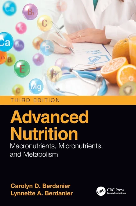 Advanced Nutrition: Macronutrients, Micronutrients, And Metabolism