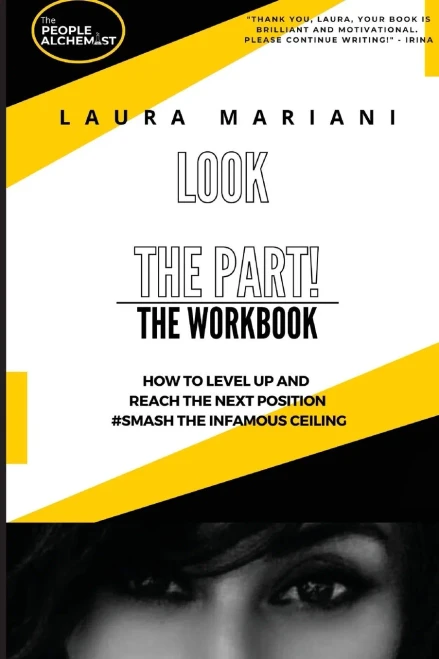 Look The Part: The Workbook (The Think, Look & Act The Part Series)